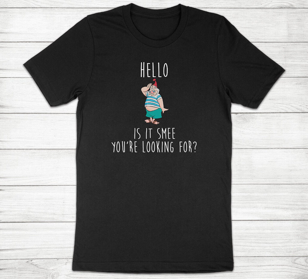 Black shirt with a picture of Smee and the words "Hello, is it Smee you're looking for?"
