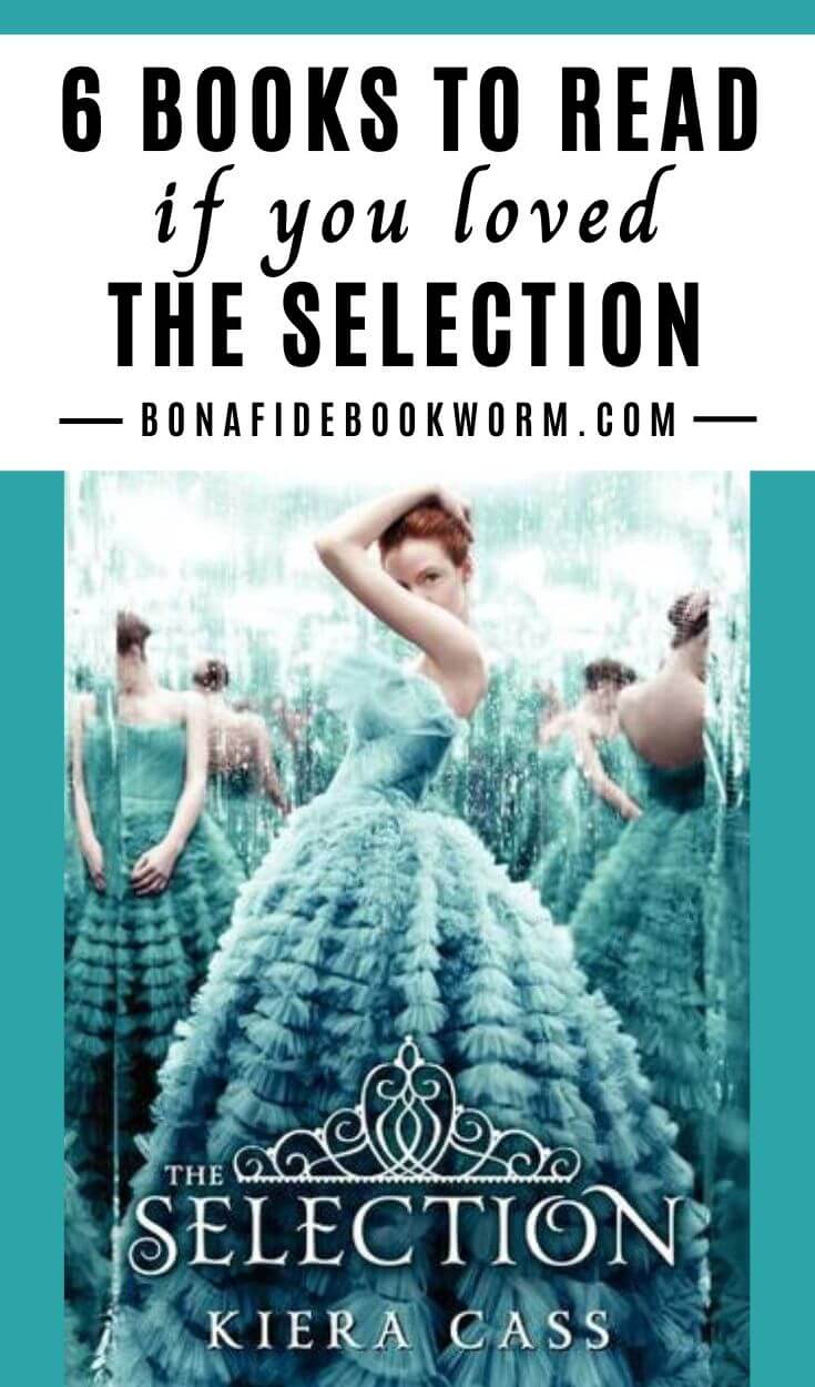 6 Books Like The Selection Series That You Will Love to Read - Bona