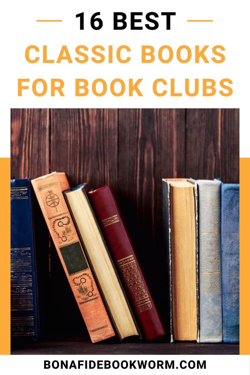 16 Best Classics for Book Clubs Bona Fide Bookworm