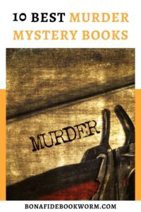 10 Best Murder Mystery Books of All Time - Bona Fide Bookworm