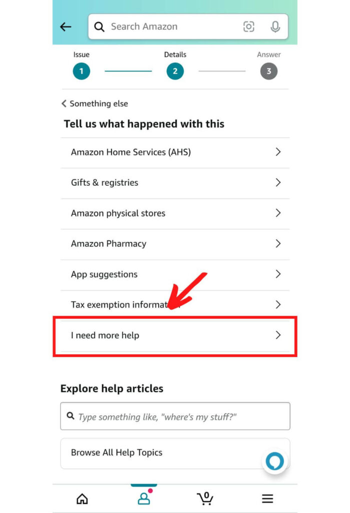 Screenshot of the Amazon app showing the "I need more help" button